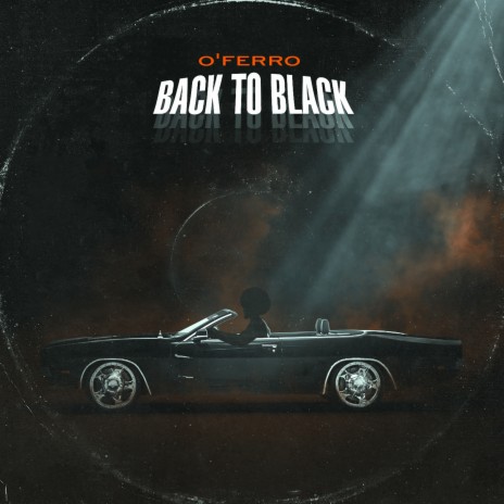 Back to Black | Boomplay Music