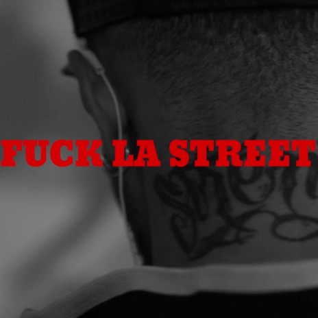 FUCK LA STREET