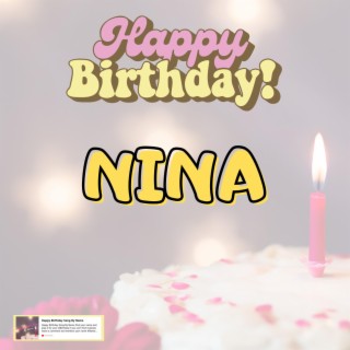 Birthday Song NINA (Happy Birthday NONA)