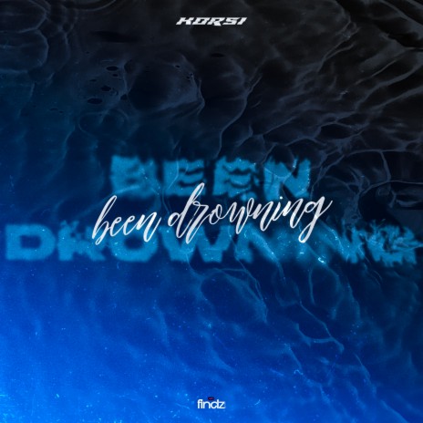 Been Drowning | Boomplay Music