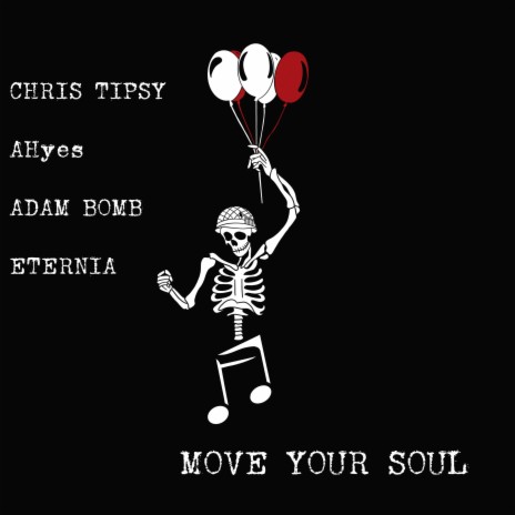 Move Your Soul ft. AHyes, Adam Bomb & Eternia | Boomplay Music