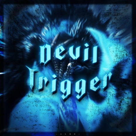 Devil Trigger (Nero)