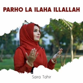 Parho La Ilaha Illallah