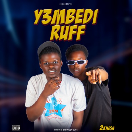 Y3mbedi Ruff | Boomplay Music