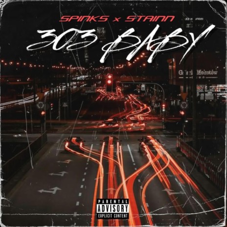 303 Baby ft. STAINN | Boomplay Music