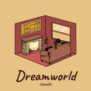 Dreamworld lyrics | Boomplay Music