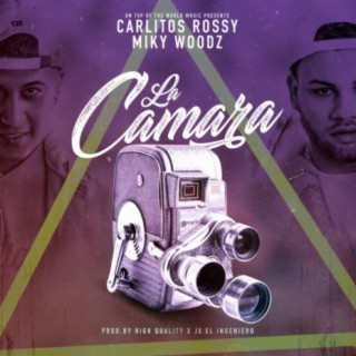 Download Carlitos Rossy album songs La Camara Boomplay Music