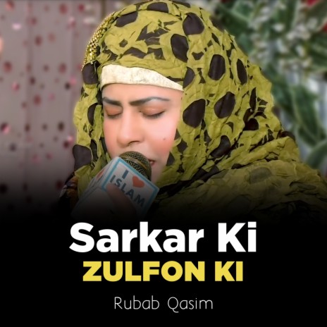 Sarkar Ki Zulfon Ki