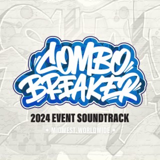 Combo Breaker 2024 Event Soundtrack