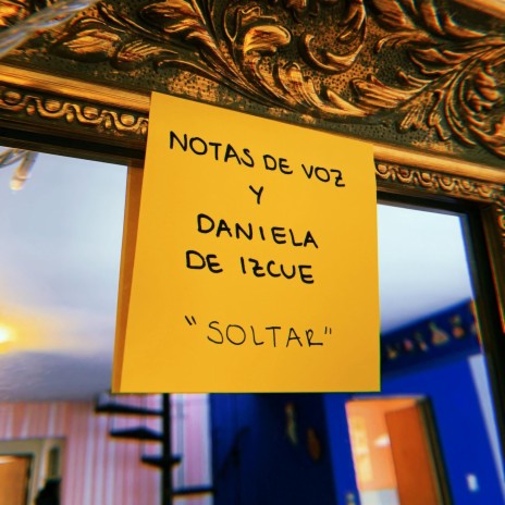 Soltar ft. Daniela De Izcue