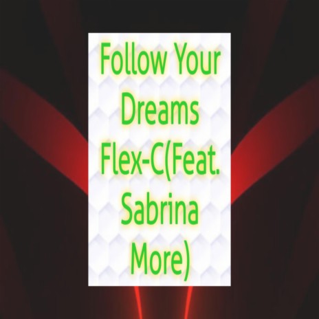 Follow Your Dreams (feat. Sabrina More)