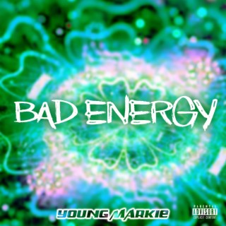 Bad Energy