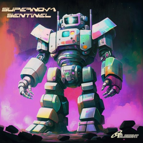 SuperNova Sentinel | Boomplay Music