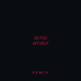 Being Myself (Slowed + Reverb Remix)