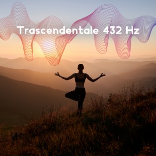 Trascendentale 432 Hz: Meditazione Vipassana con frequenza di guarigione per il risveglio spirituale