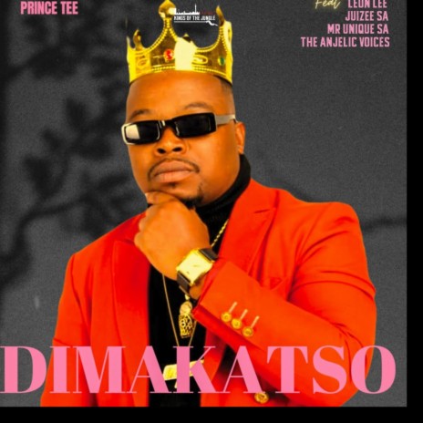 Dimakatso ft. Leon Lee, Juizee SA, Mr Unique SA & The Angelic Voices | Boomplay Music