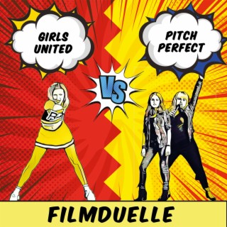 ”Girls United” (2000) vs. ”Pitch Perfect” (2012)