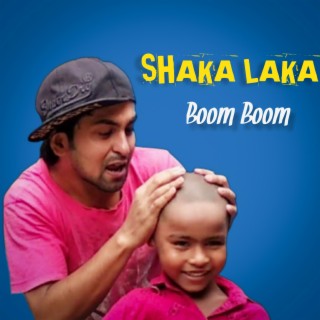 Shaka Laka Boom Boom