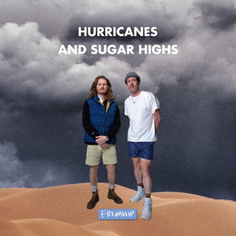 Hurricanes & Sugar Highs | Boomplay Music