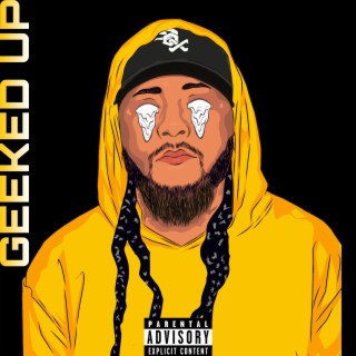 Geeked Up lyrics | Boomplay Music