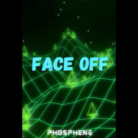 Face Off | Boomplay Music