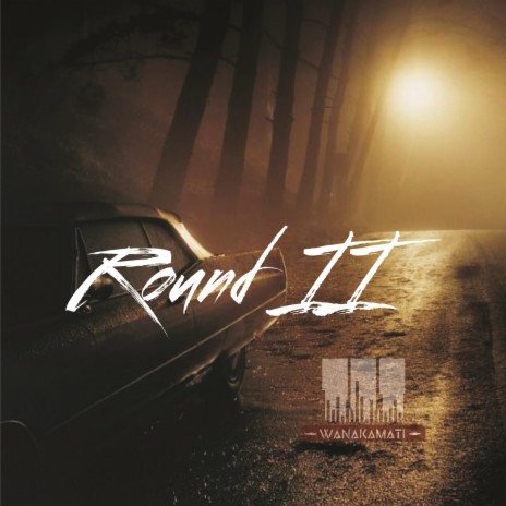 Round II | Boomplay Music