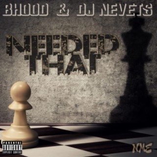 B.HOOD & DJ NEVETS