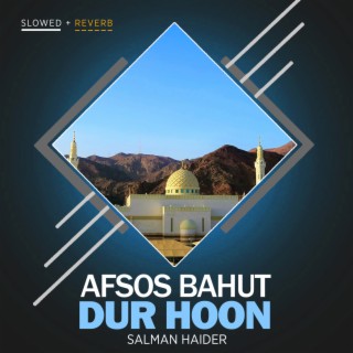 Afsos Bahut Dur Hoon Lofi