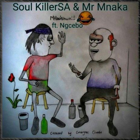Mhlonishwi ft. Mr Mnaka & Ngcebo | Boomplay Music