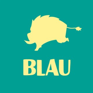 Blau lyrics | Boomplay Music