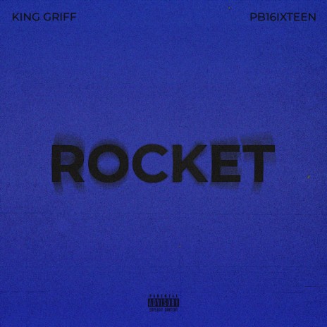 Rocket ft. PB16ixteen | Boomplay Music