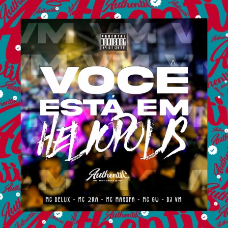 Você Está em Heliópolis (feat. Mc 2Ra, Mc Marofa & Mc Gw) | Boomplay Music