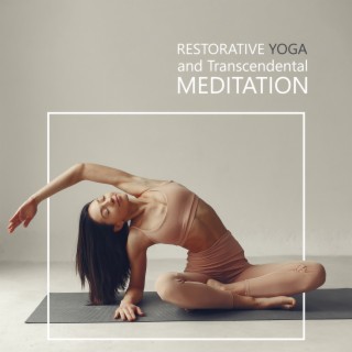 Restorative Yoga and Transcendental Meditation: Relaxation Music Connect to Wellbeing