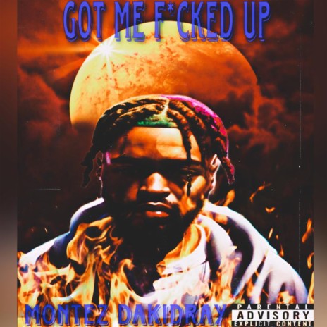 Got Me Fucked Up | Boomplay Music