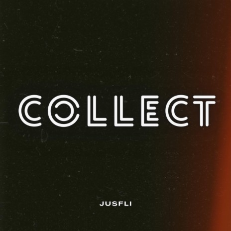 COLLECT | Boomplay Music