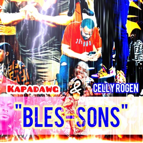 BLES-SONS ft. Kapadawg | Boomplay Music