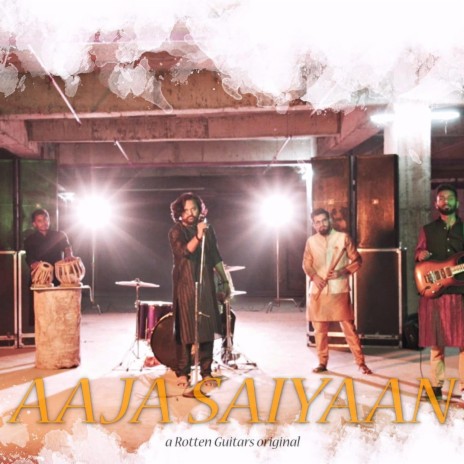 AAJA SAIYAAN | Boomplay Music