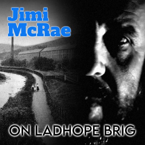 On Ladhope Brig