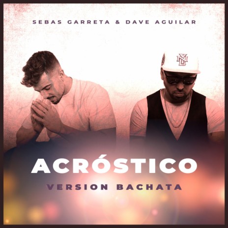 Acróstico (Bachata Version) ft. Dj Dave Aguilar | Boomplay Music