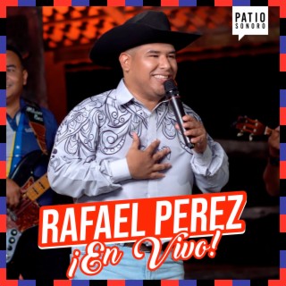 Rafael Pérez (En Vivo)