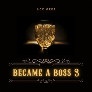 Became A Boss 3 (Official Audio)