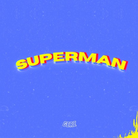 Superman | Boomplay Music