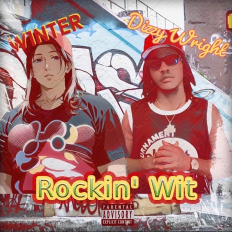 Rockin’ Wit (feat. Dizzy Wright)