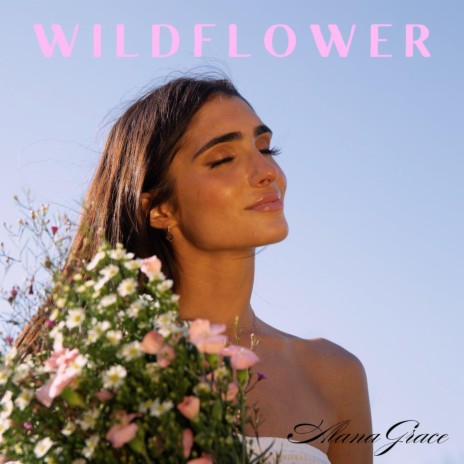 Wildflower | Boomplay Music