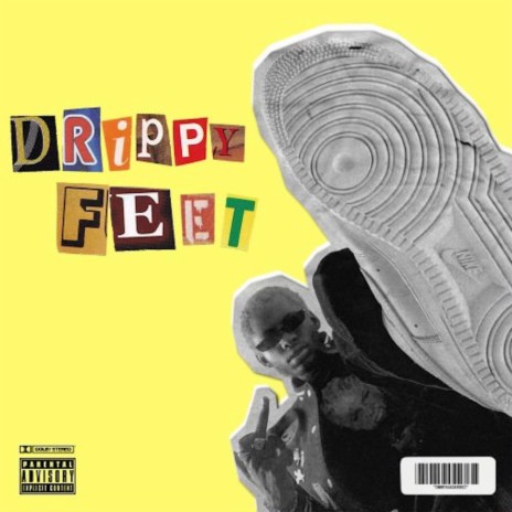 Drippy Feet ft. AbSynapse | Boomplay Music