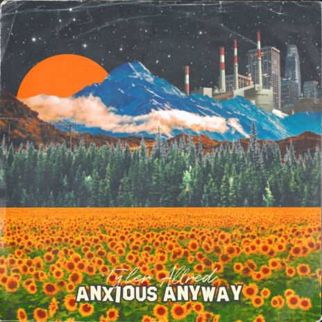 Anxious Anyway | Boomplay Music