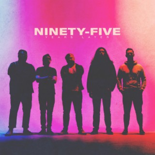 Ninety-Five lyrics | Boomplay Music