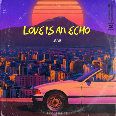 Love is an echo | Boomplay Music