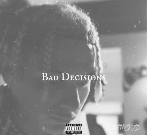 Bad Decisions | Boomplay Music