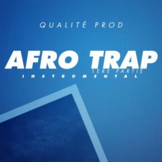 Afro trap(1ère partie)